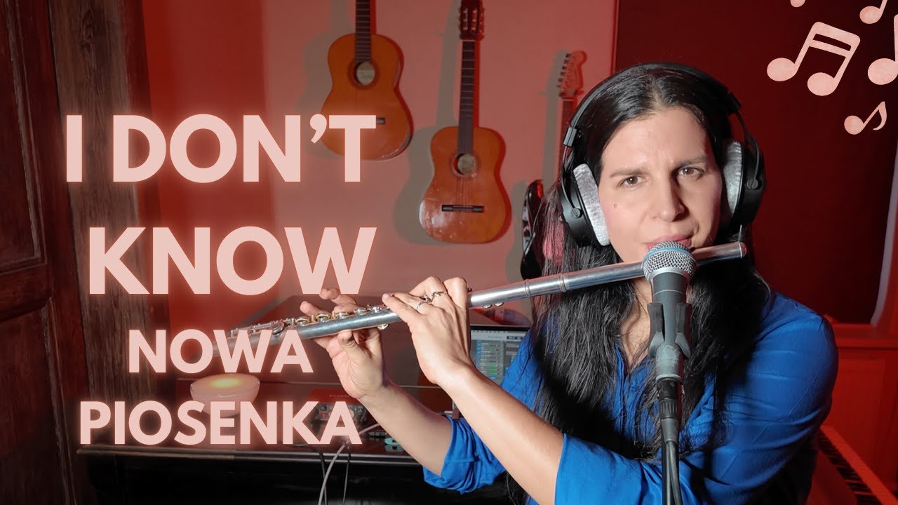 I Don't Know - Maria Kudełka-Gonet