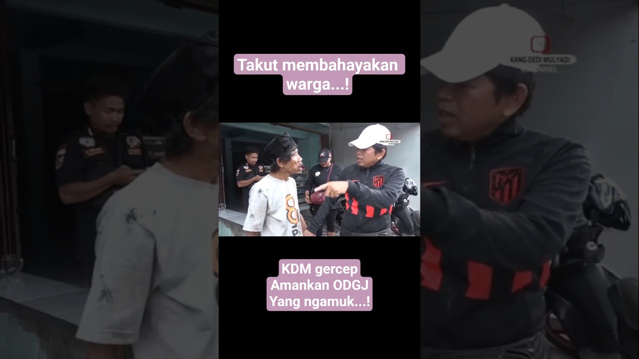 KDM amankan odgj ngamuk 