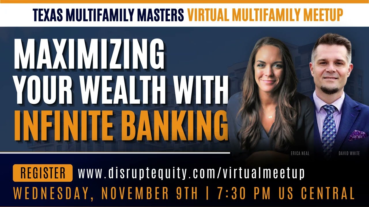 Maximizing Your Wealth with Infinite Banking