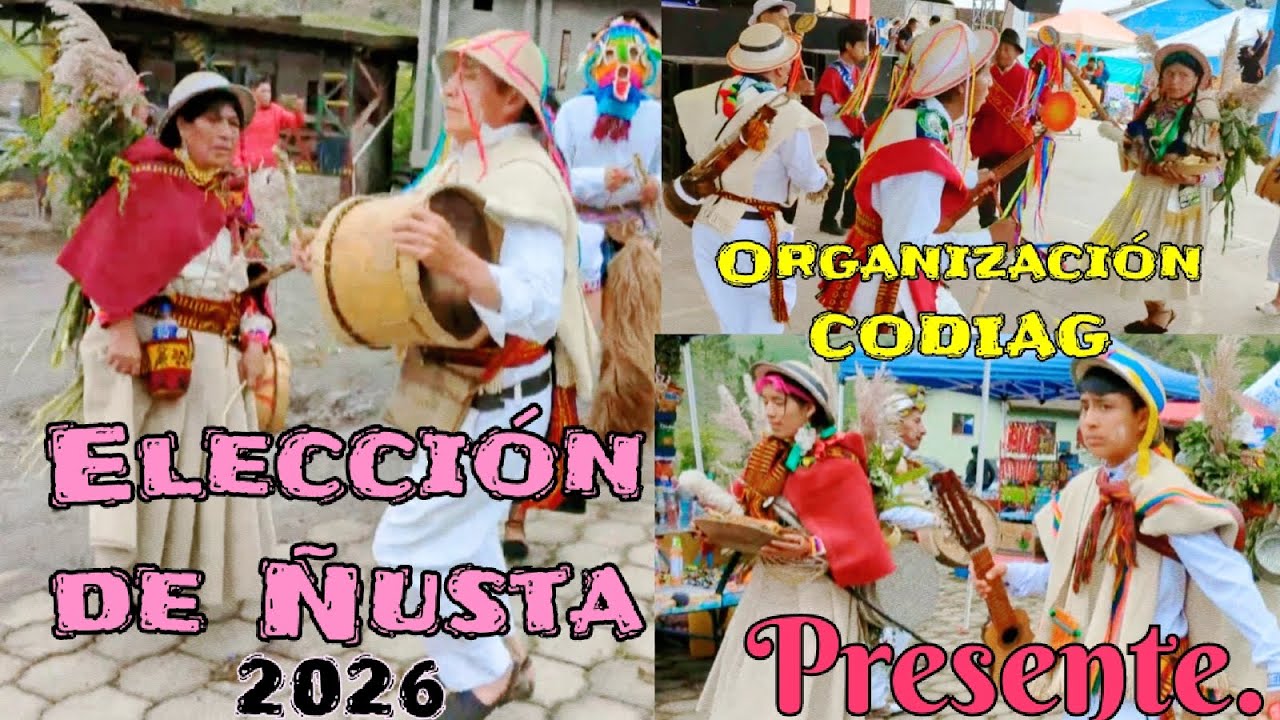 Elección de Ñusta_Pawka Raymi 2026 de Organización CODIAG-Desfile de Comparsas Carnavalera 