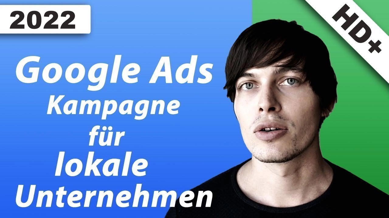 Google Ads Kampagne für lokale Unternehmen