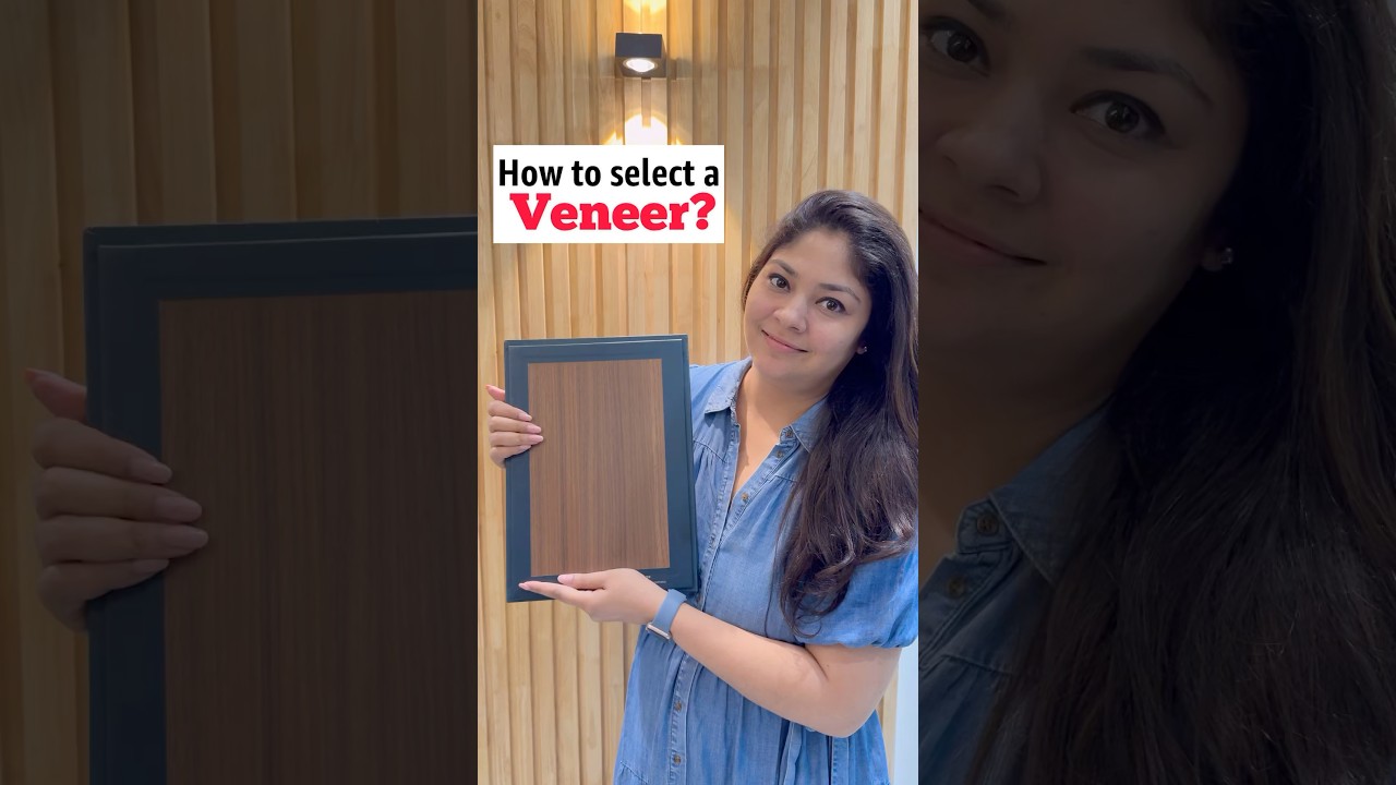 How to select a veneer? 