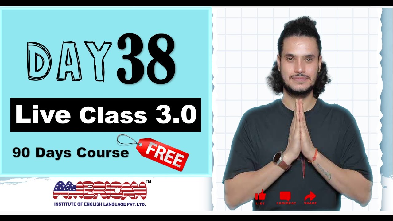 Live Class (3.0) | Day 38 | WOULD vs USED TO | PAST RULES