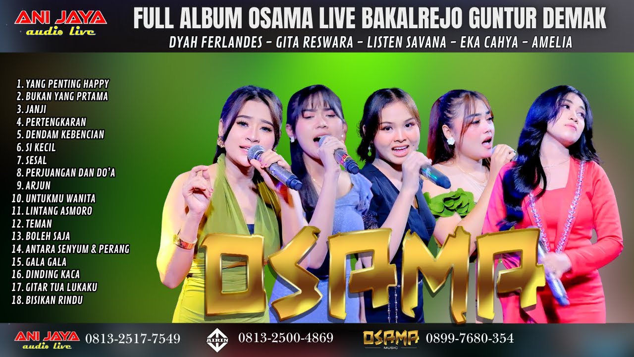 FULL ALBUM OSAMA MUSIK LIVE BAKALREJO GUNTUR DEMAK 18JANUARI2026 ANIJAYA AUDIO LIVE AIRIN DIGIMEDIA