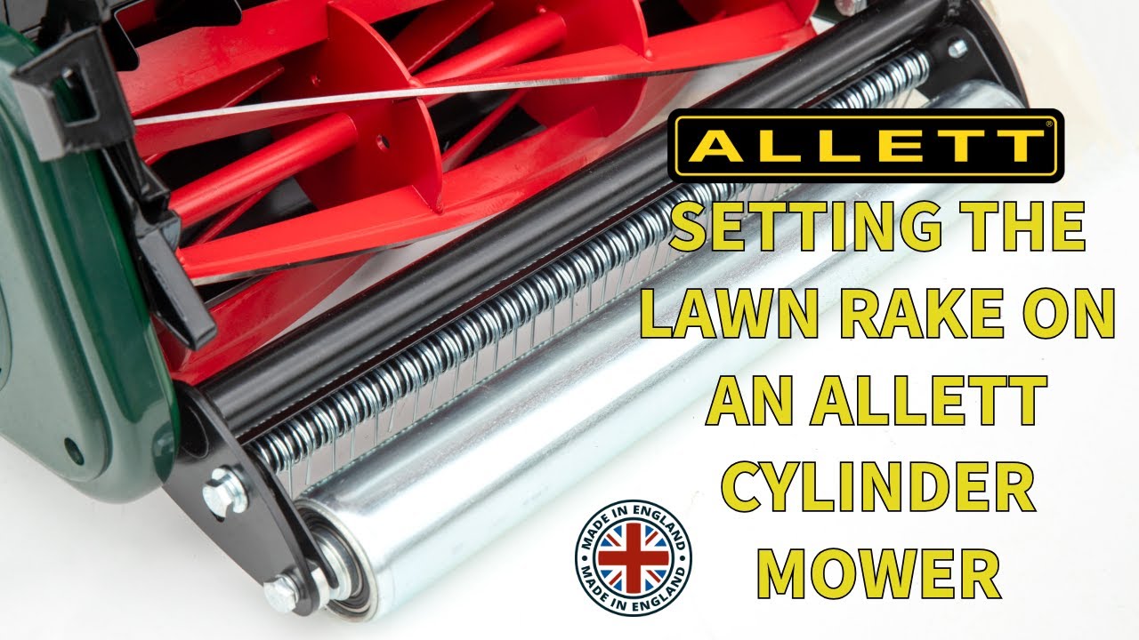 How to Set the Lawn/Grass Rake on Allett Cylinder Models