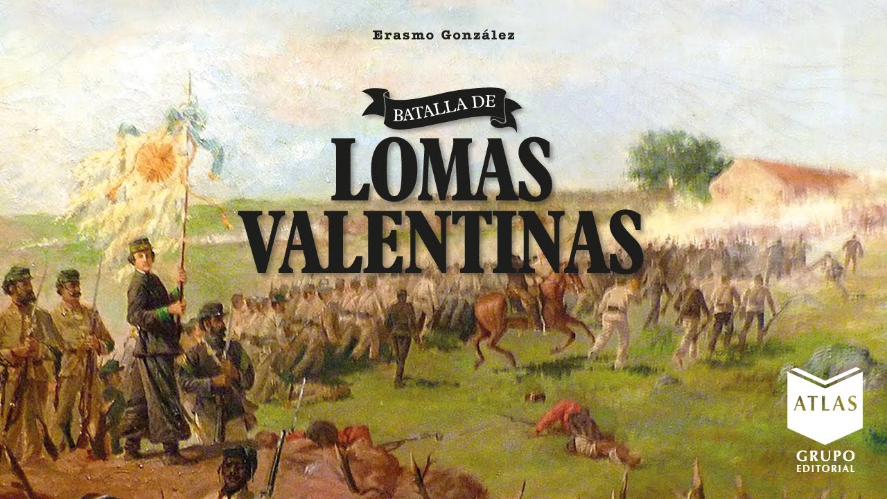 La batalla de Lomas Valentinas