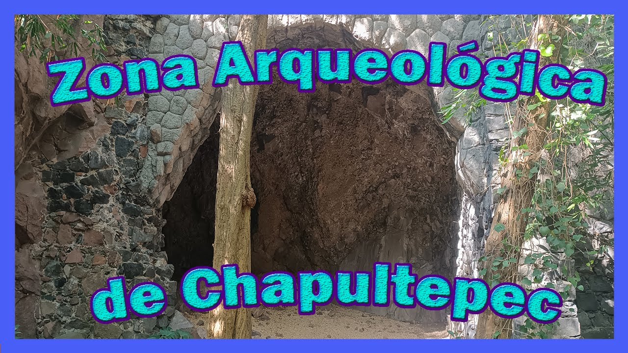 CONOCE la ZONA ARQUEOL&Oacute;GICA de CHAPULTEPEC
