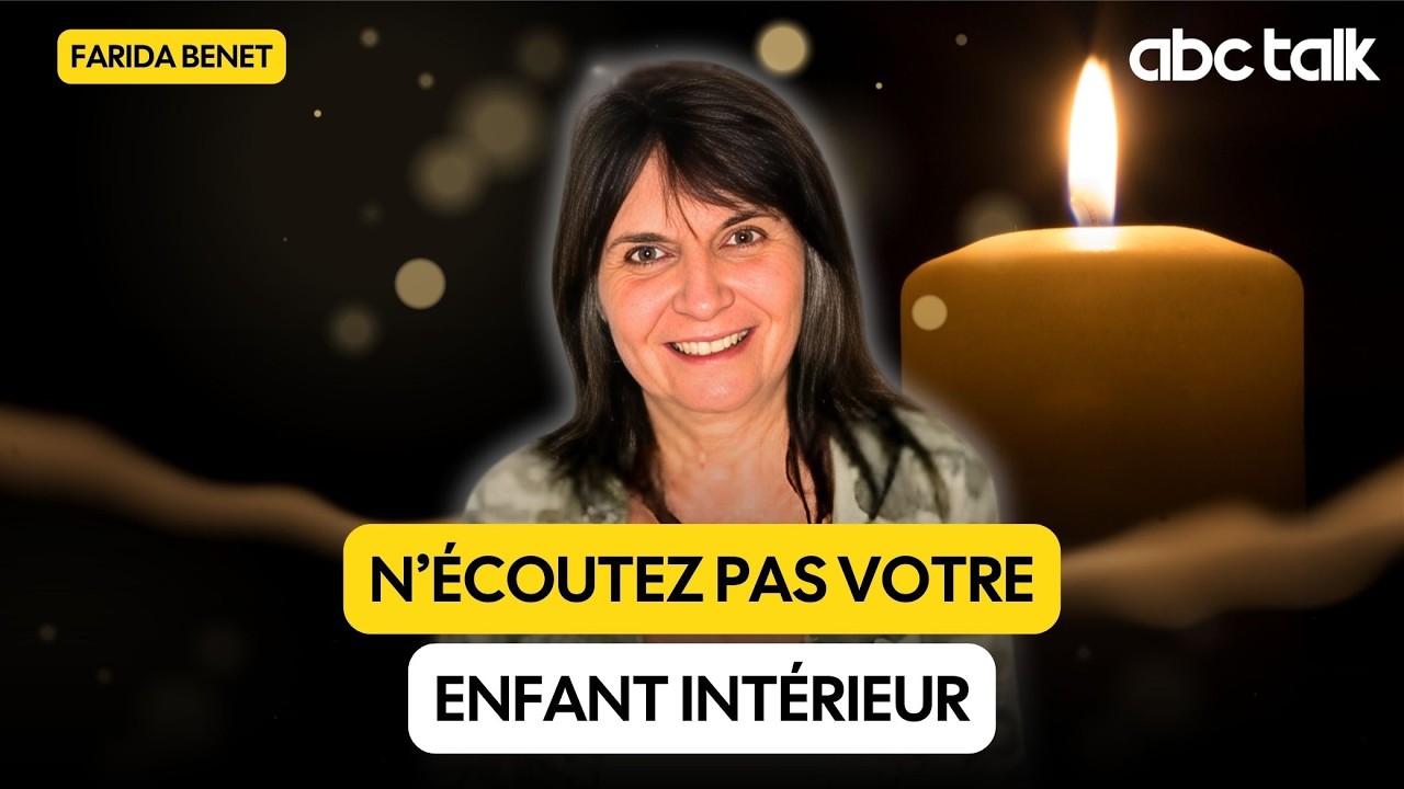 L’enfant intérieur : une fuite de l’adulte ?  - Farida BENET