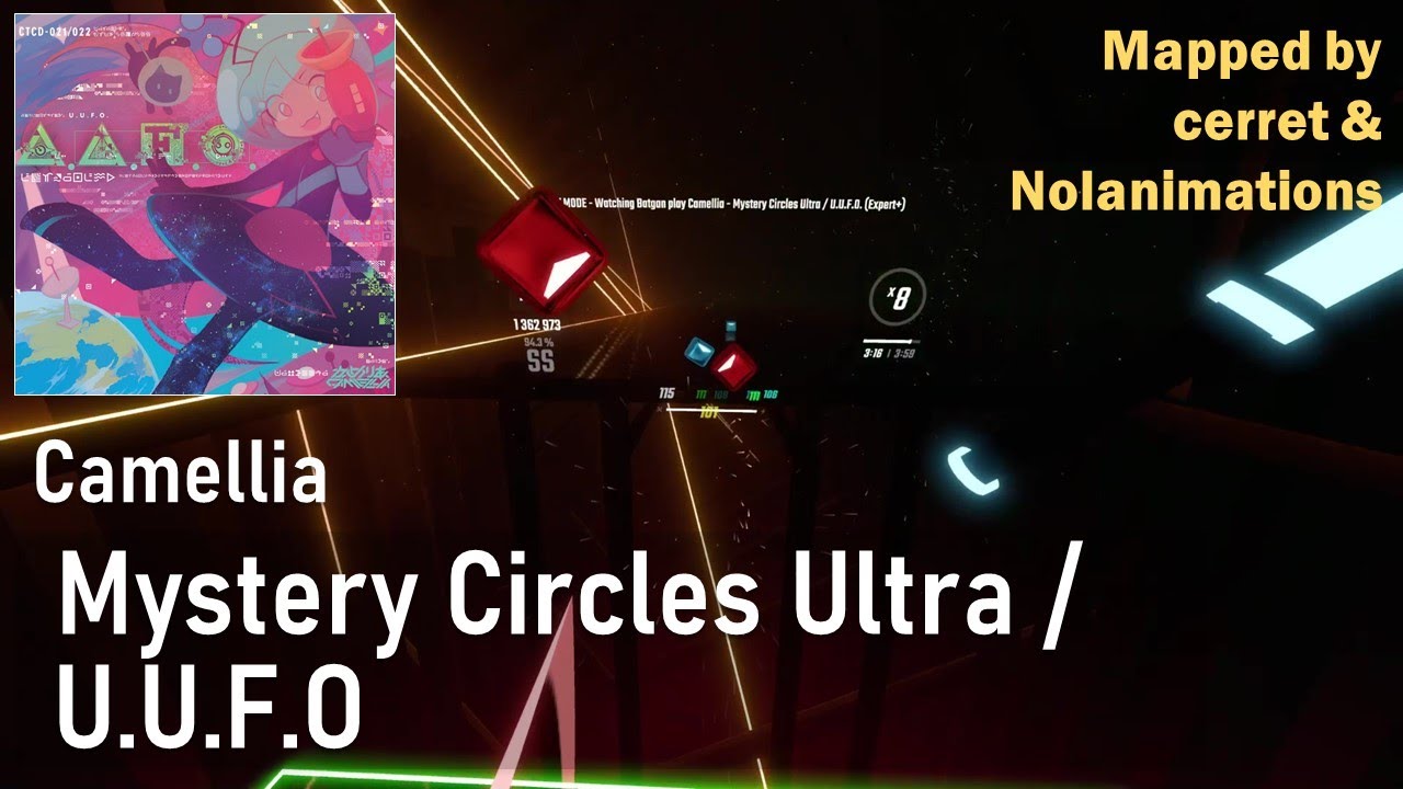 Camellia - Mystery Circles Ultra / U.U.F.O. | 94.16% SS  (Expert+) | Beat Saber