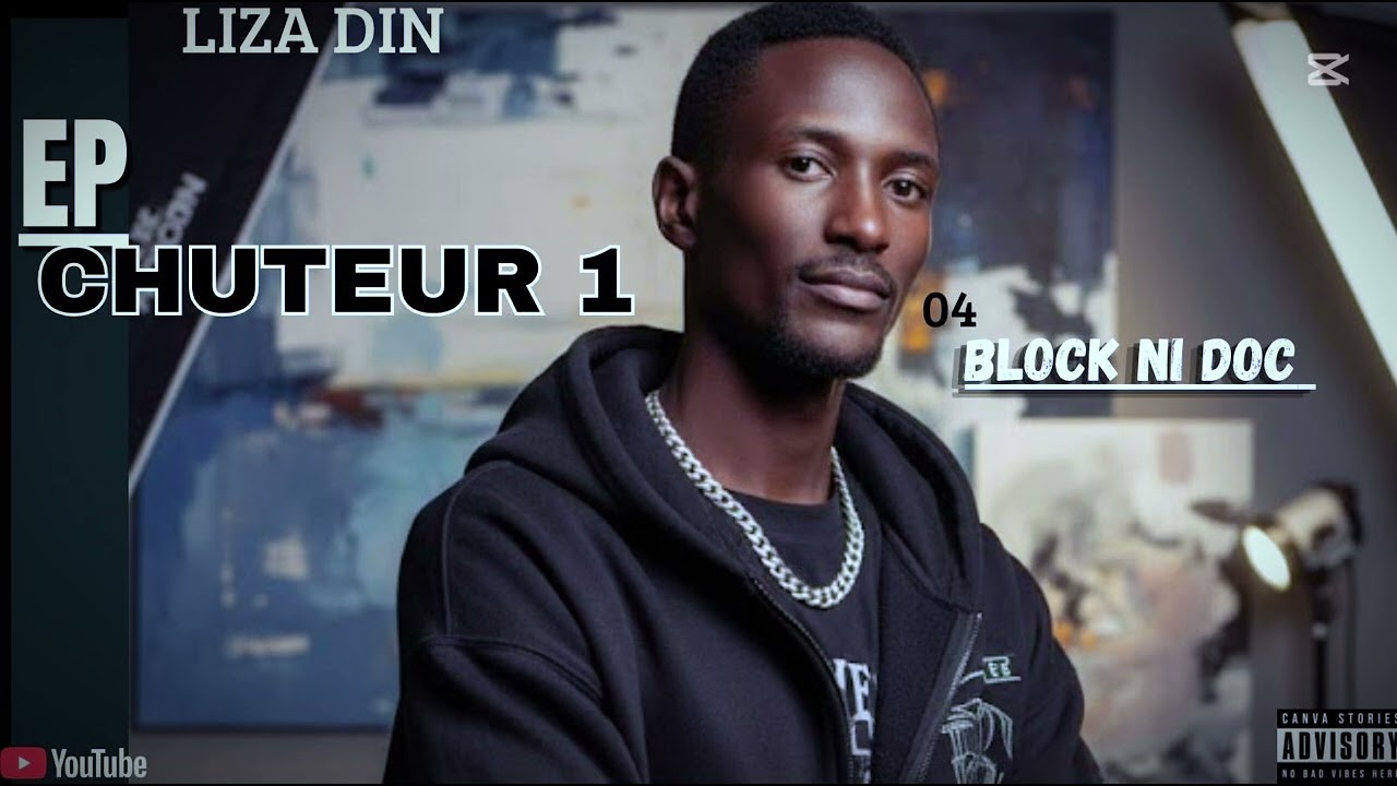 Liza Din_Block Ni Doc(Son Officiel)