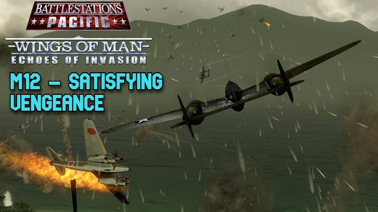 Battlestations Pacific: Wings of Man Full Release | M12 - 
