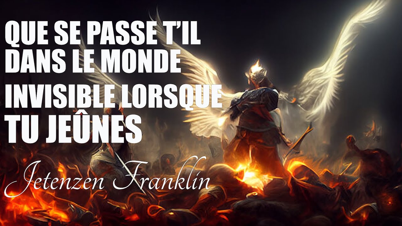QUE SE PASSE-T-IL DANS LE MONDE INVISIBLE LORSQUE TU JE&Ucirc;NES ? | Jentezen Franklin| Tr Maryline Orcel