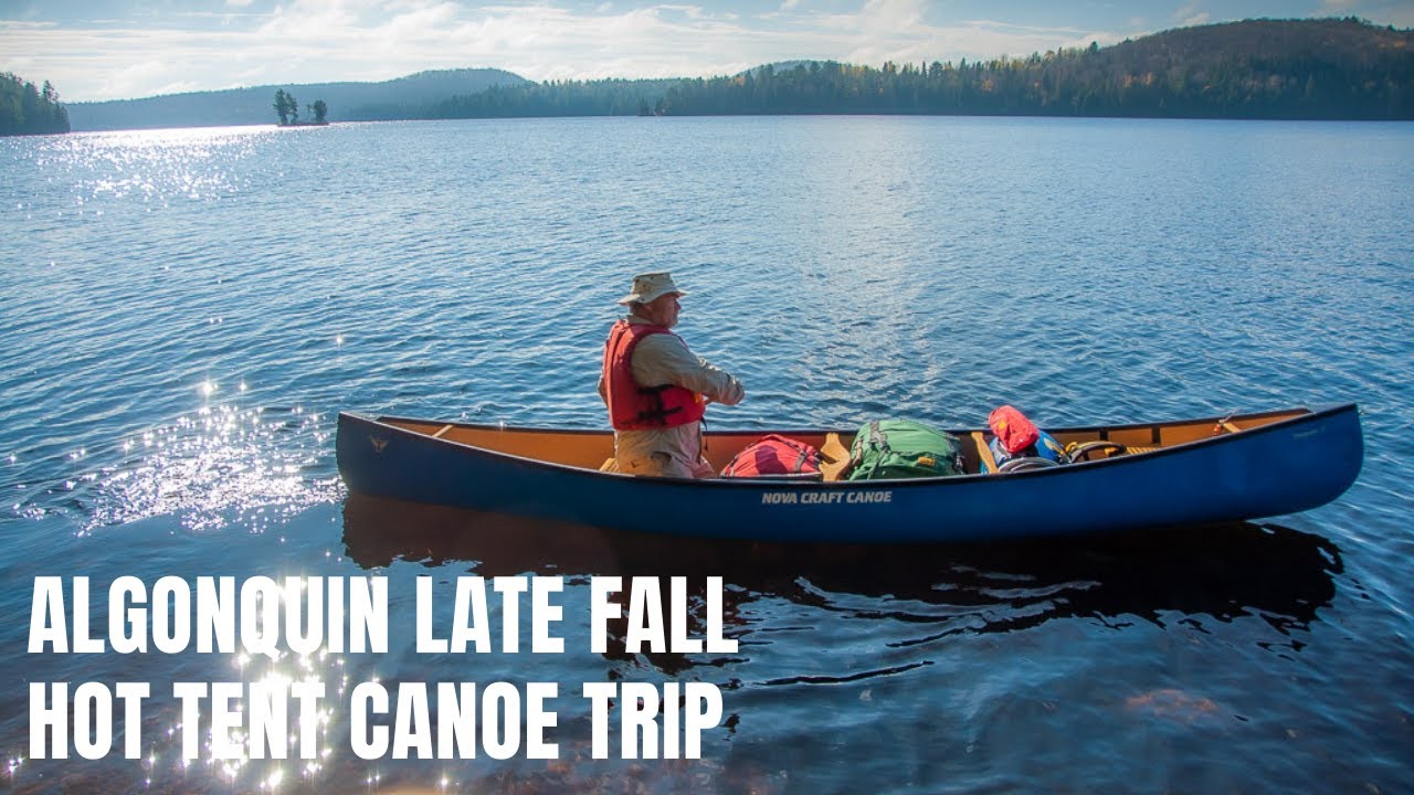 Algonquin Late Fall Hot Tent Canoe Trip