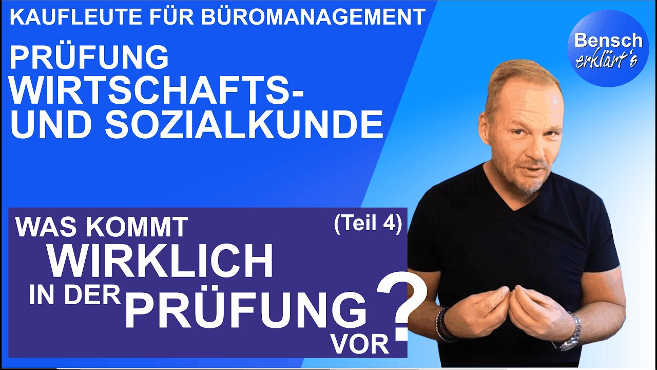 Was kommt wirklich in der Prüfung vor? Prüfungsbogen Wirtschafts- und Sozialkunde - Teil 4