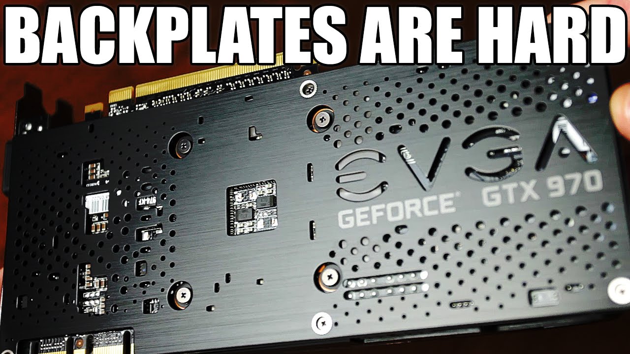 Backplate Installation - EVGA GTX 970