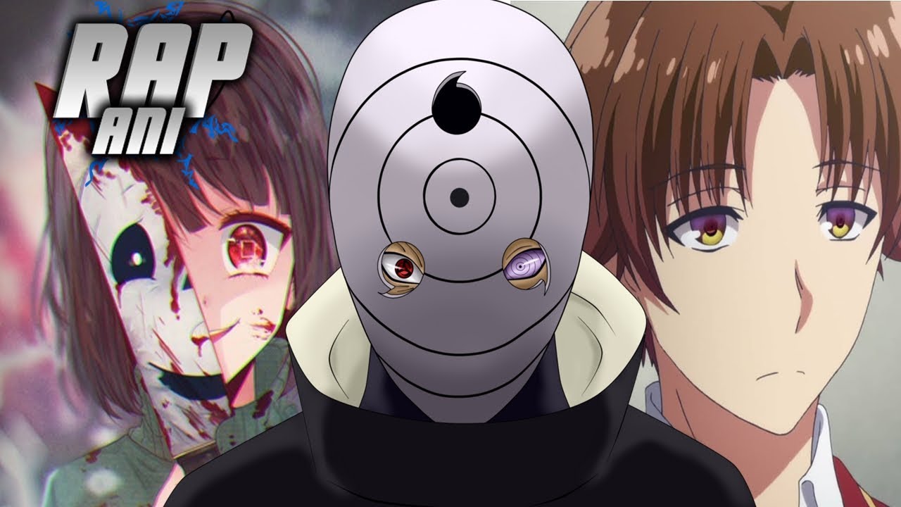 Rap - Manipulador 『 Ayanokouji, Obito, Chara 』 |  AniRap