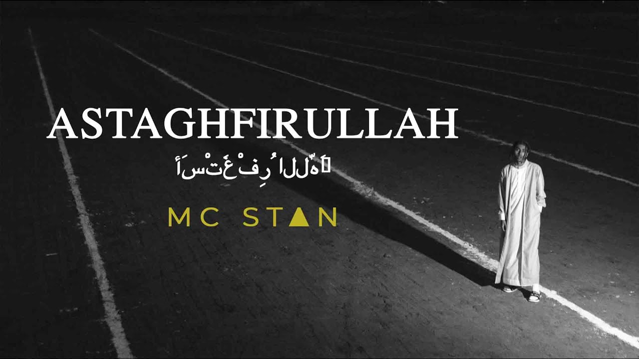 MC ST&Delta;N - ASTAGHFIRULLAH | OFFICIAL MUSIC VIDEO | 2K19