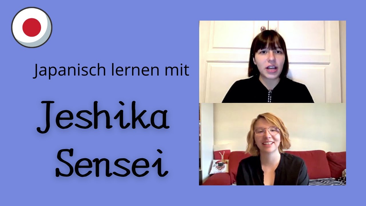 Vergangenheit von Verben (Teil 1) - Japanisch Lernen mit Jeshika Sensei