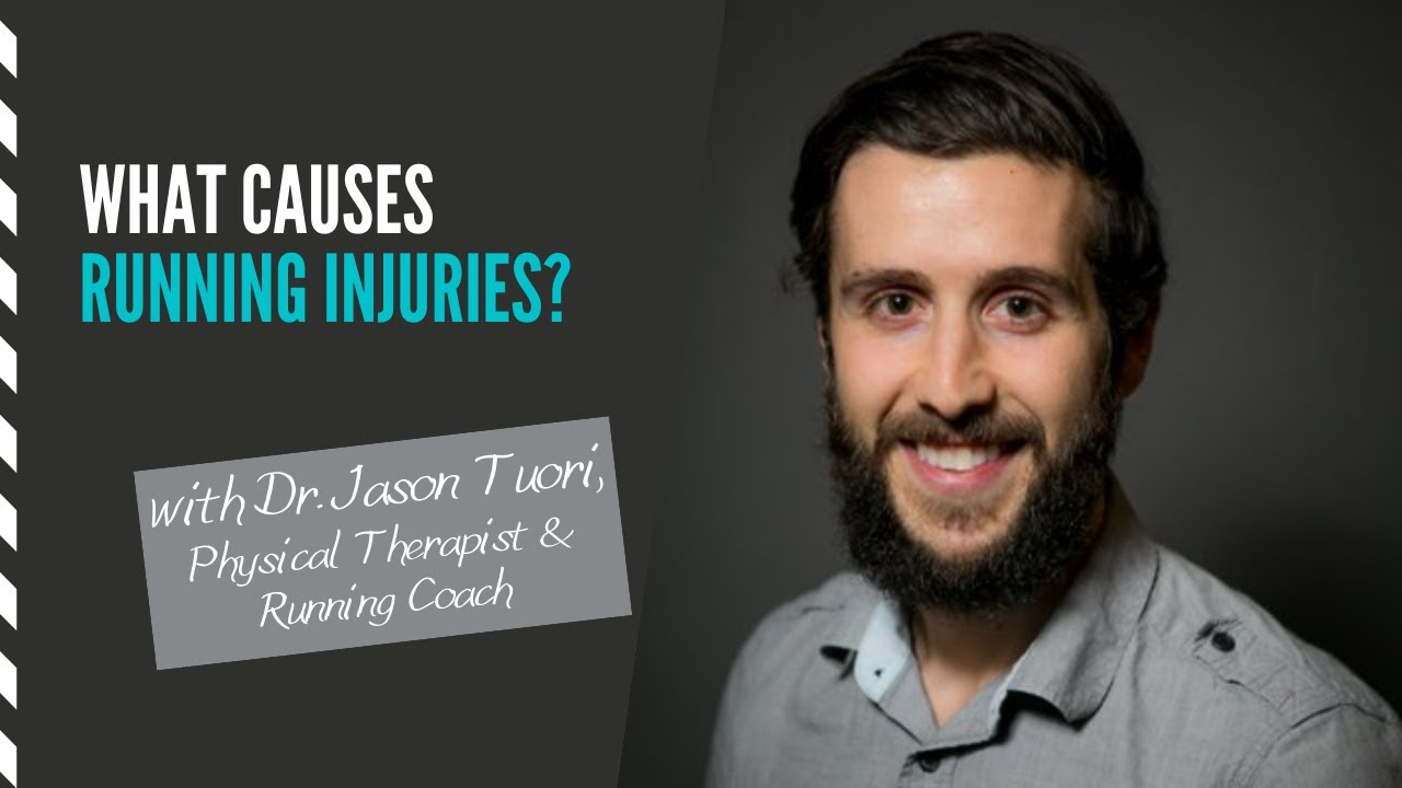 What Causes Running Injuries? | E23 with Jason Tuori, Physical Therapist & Running Coach