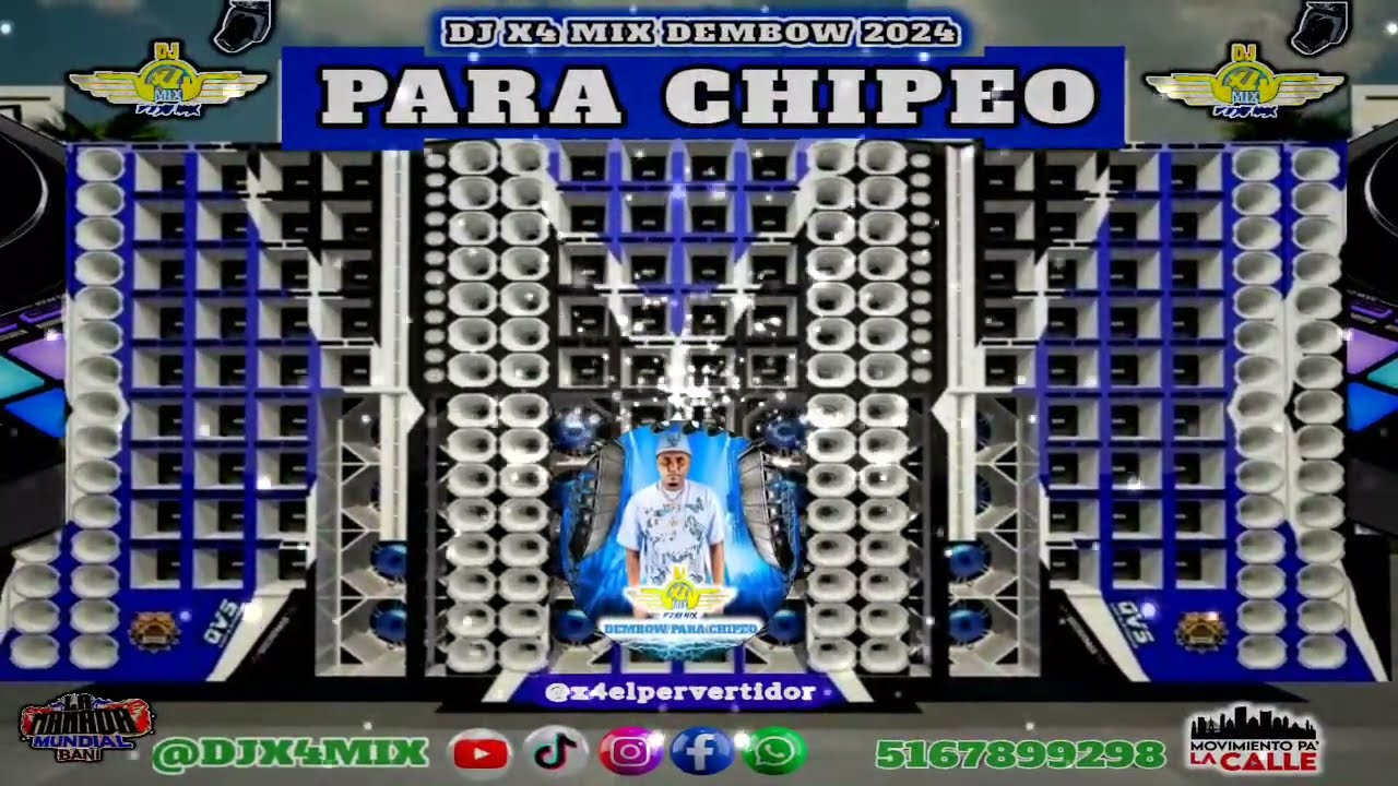 DEMBOW MIX PARA CHIPEO 2024  VOL.5 - DJ X4 MIX -  DOBLE TONO