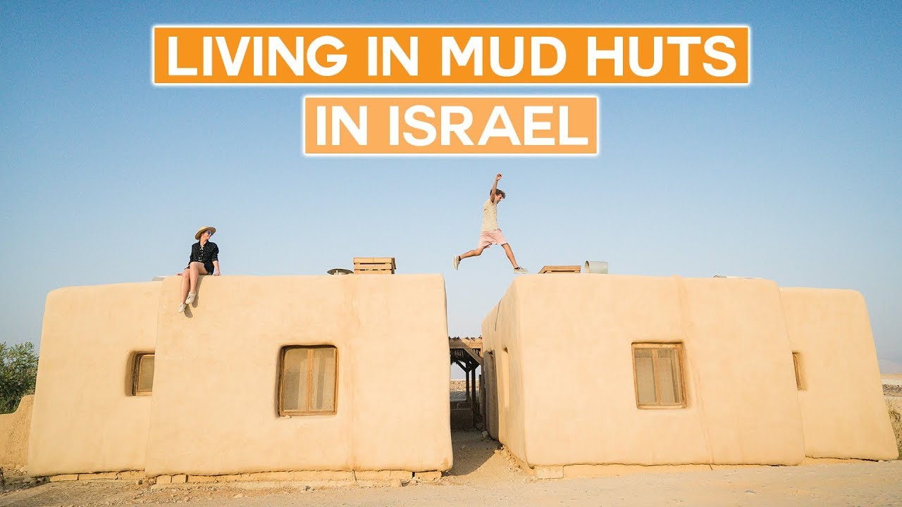 Living in Mud Huts in the Israel Desert