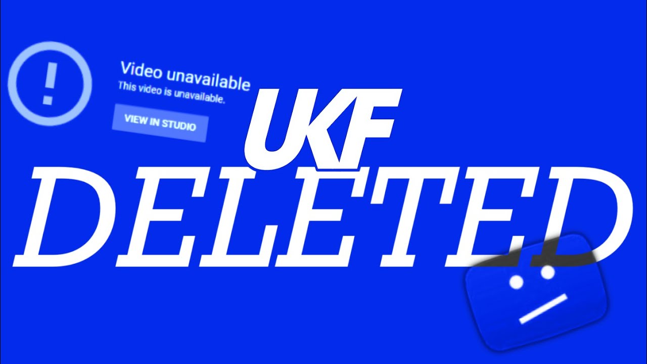 Every Removed UKF Video