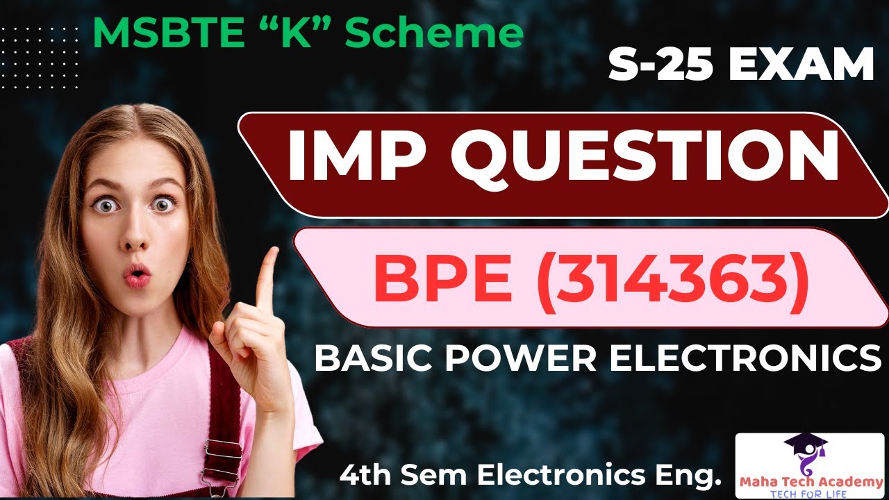 Basic Power Electronics| BPE|#314363 |IMP Question| #msbte Diploma K Scheme| 4Th Sem| Question Bank.