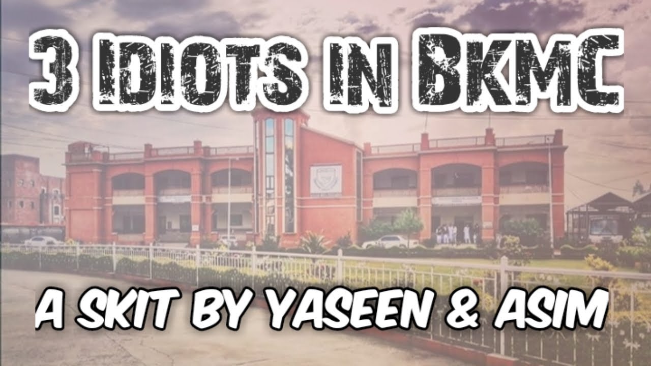 3 Idiots in BKMC || Bacha Khan Medical College || Khyber Medical College || AMC || SMC