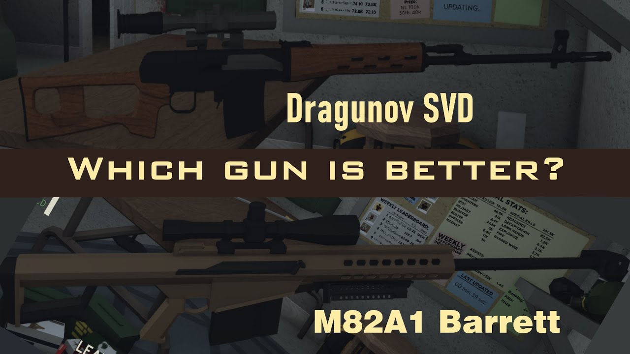 Dragunov SVD vs M82A1 Barrett - High Damage Semi-auto Rifles - Those Who Remain new update