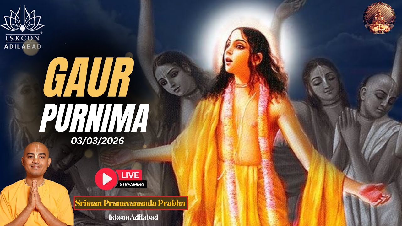 Gaura Purnima Celebrations at ISKCON Adilabad@PranavanandaDas