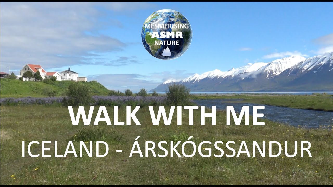 Walk with me in - Árskógssandur Northern Iceland - Cute Village - No Talking, No Music, Just Nature