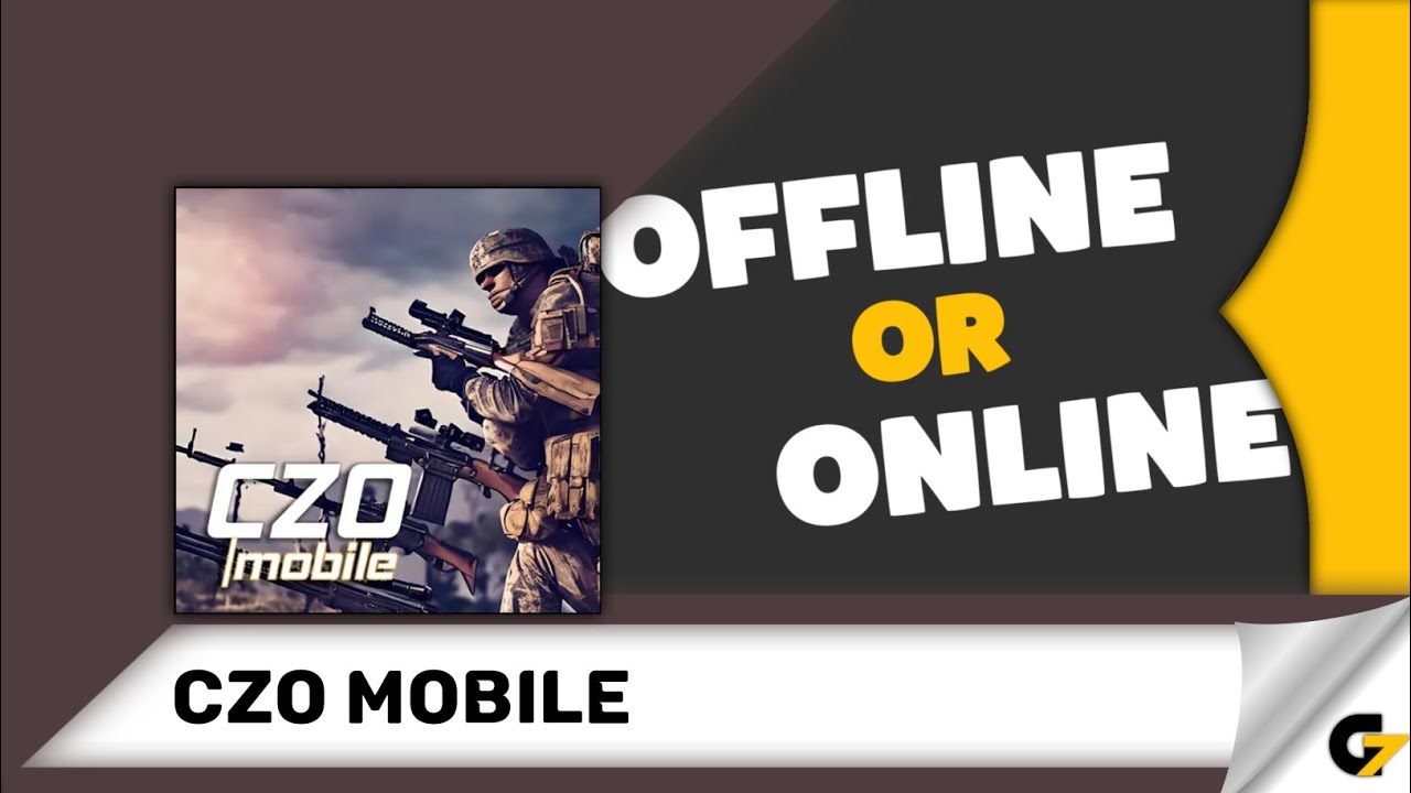 CZO MOBILE game offline or online ? 