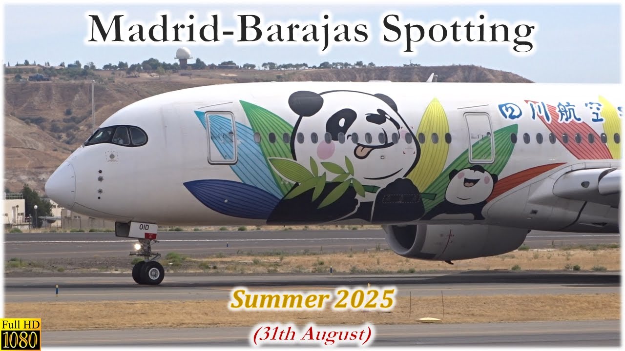 ❤ Madrid-Barajas Spotting ❤  2h 45m SPOTTING  (31th August)