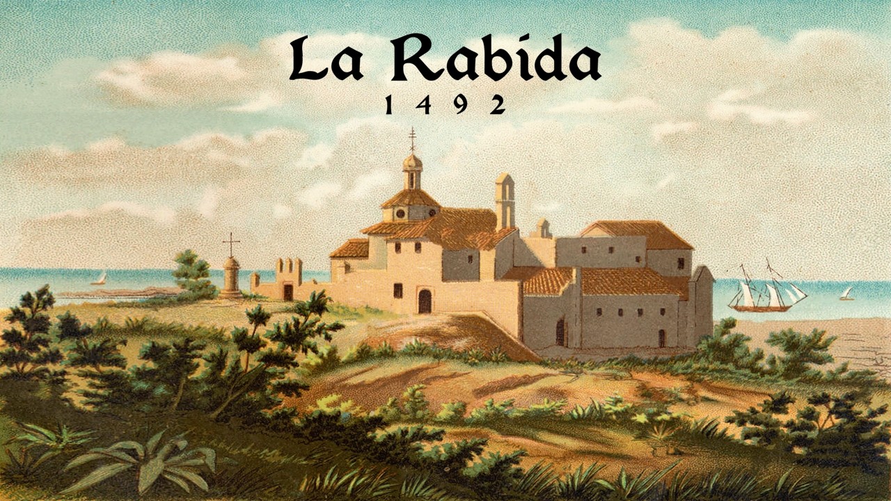 La Rabida, 1492