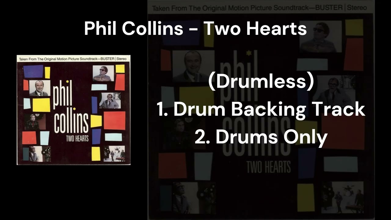 Phil Collins - Two Hearts (Drumless) 1.Drum Backing Track 2.Drums Only