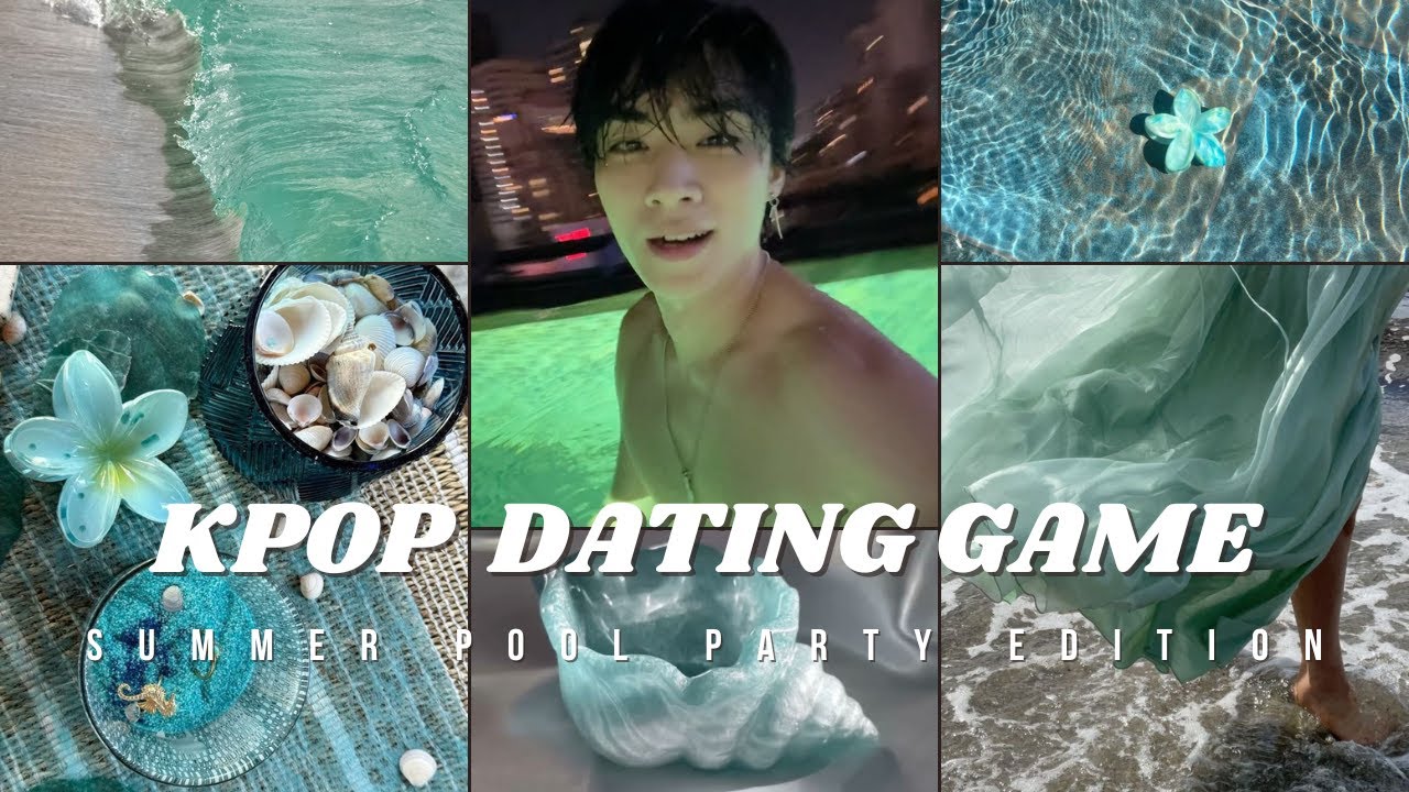KPOP DATING GAME | SUMMER POOL PARTY EDITION