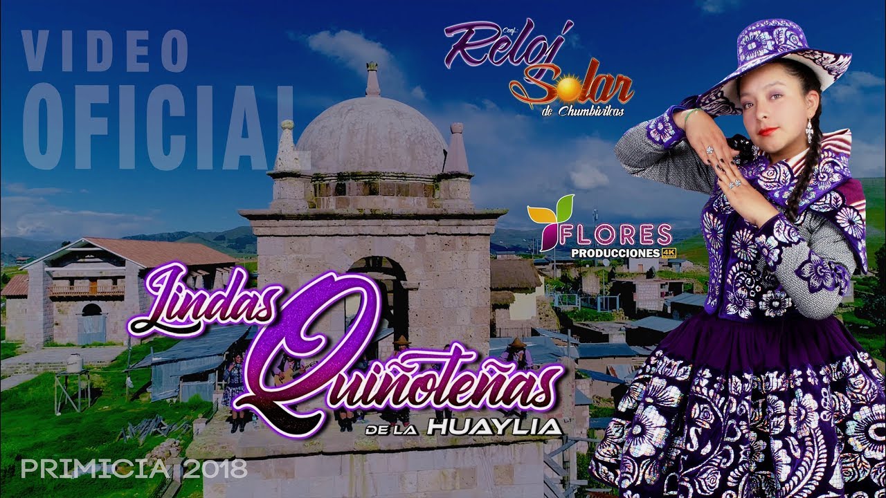 LINDAS QUIÑOTEÑAS DE LA HUAYLIA  Por Ella -Clip Oficial 2018