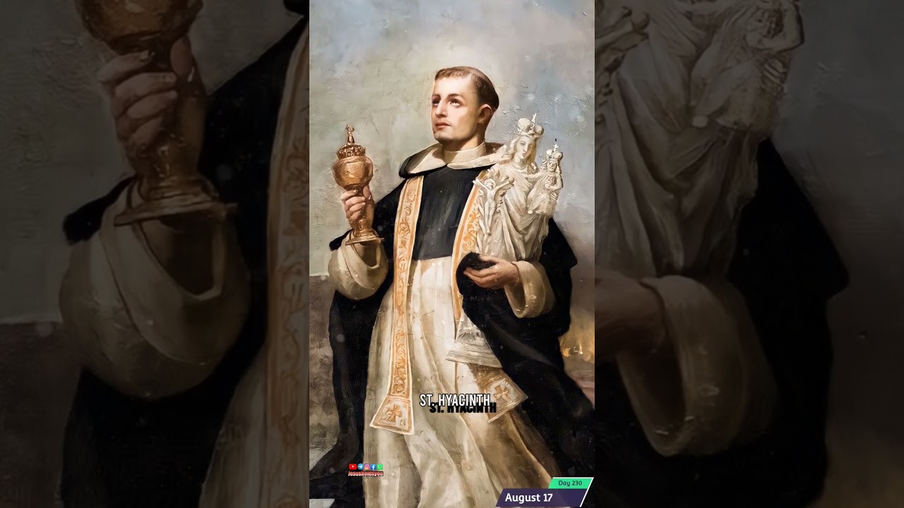 Day 230/365 August 17th feast day  *St. Hyacinth* 
