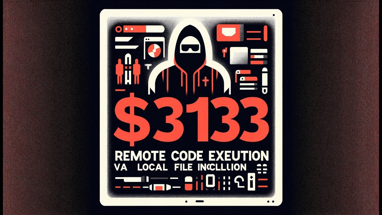 $3,133 bounty: Remote Code Execution via Local File Inclusion | POC | Bug Bounty 2024