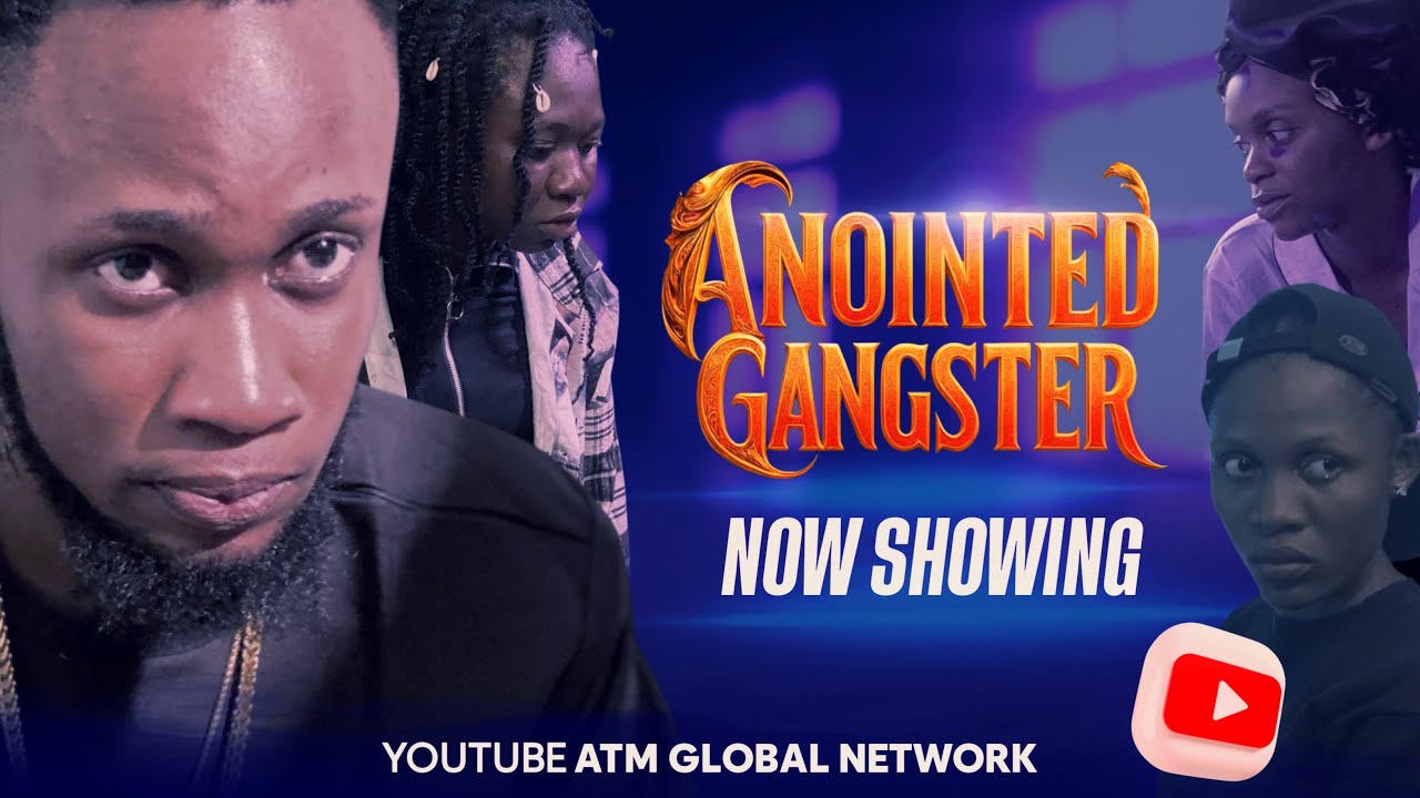 ANOINTED GANGSTER | CRIME DRAMA| Based on true events | DIRECTED BY-ADEOSUN T MATHEW 
