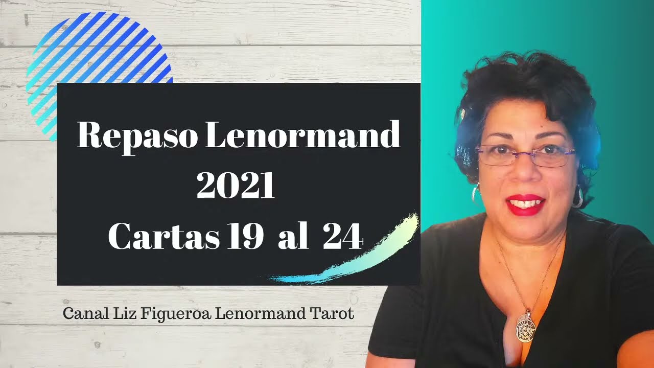 Базовый обзор Ленорман 2021 — Карты с 19 по 24