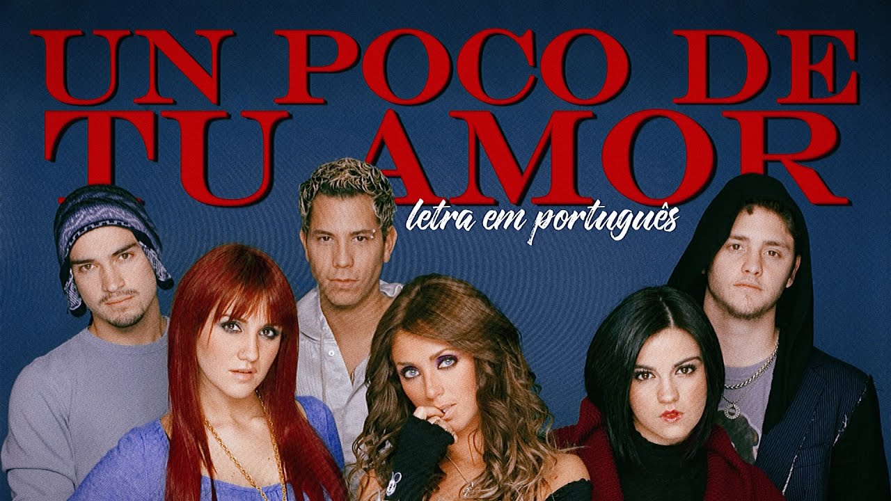 RBD - Un poco de tu amor (letra em português)