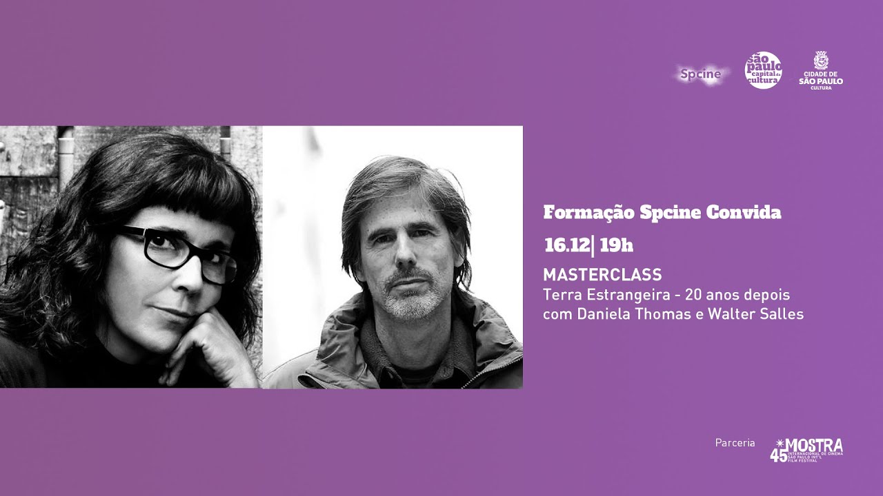 Formação Spcine Convida Mostra - Terra Estrangeira - 20 anos depois (Daniela Thomas e Walter Salles)