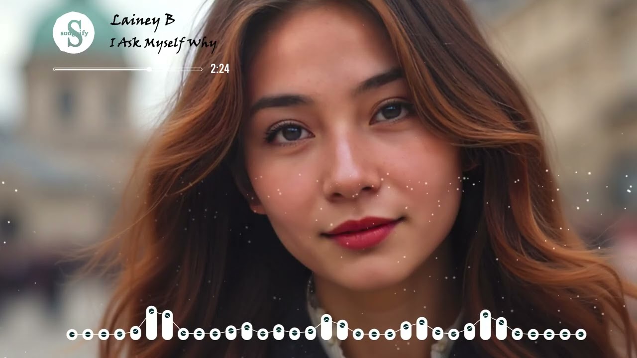 Lainey B - I Ask Myself Why #musicvisualization #emotionalpop #musicvideo #newsong #songaify