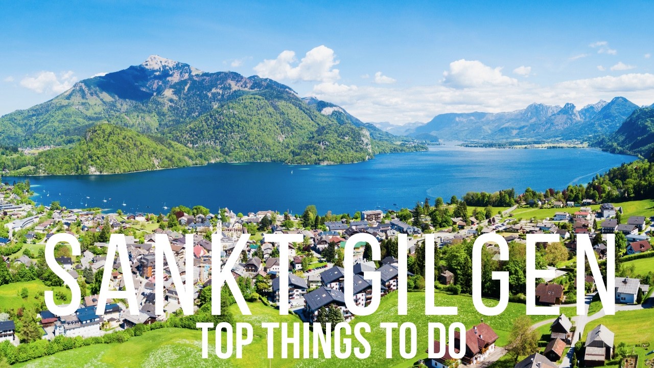 Sankt Gilgen Austria 🇦🇹(Best Things to do)