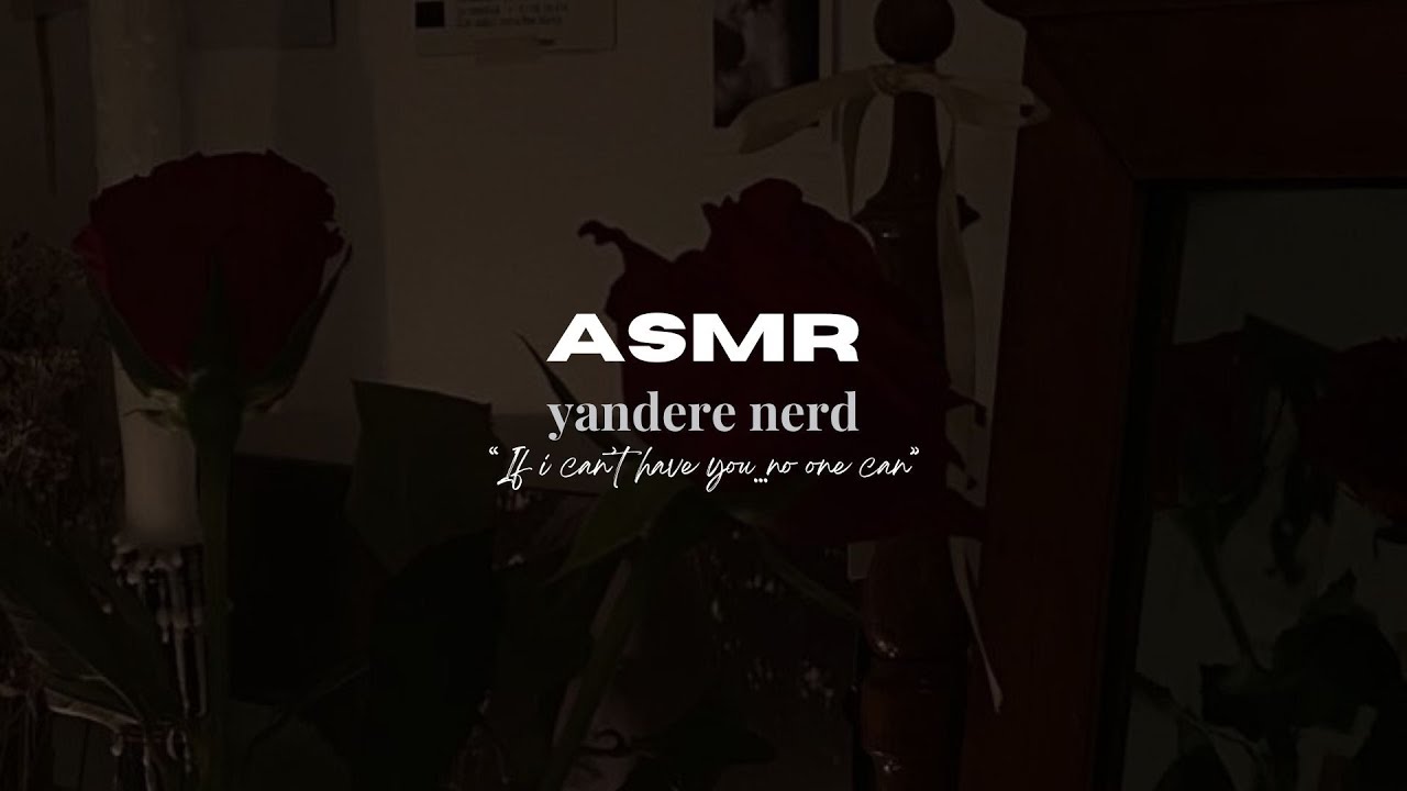 Sua Nerd Yandere   parte 1