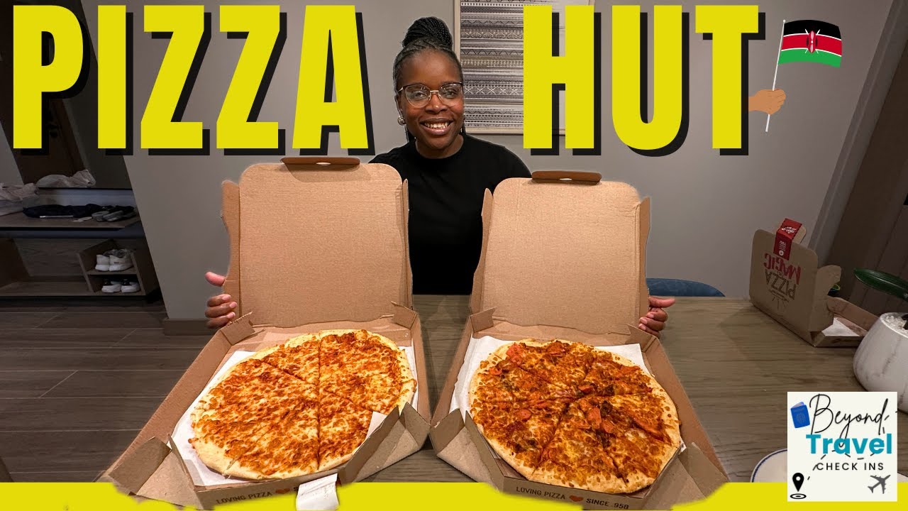 Is Pizza Hut in Kenya Better Than the USA? 🇰🇪🍕