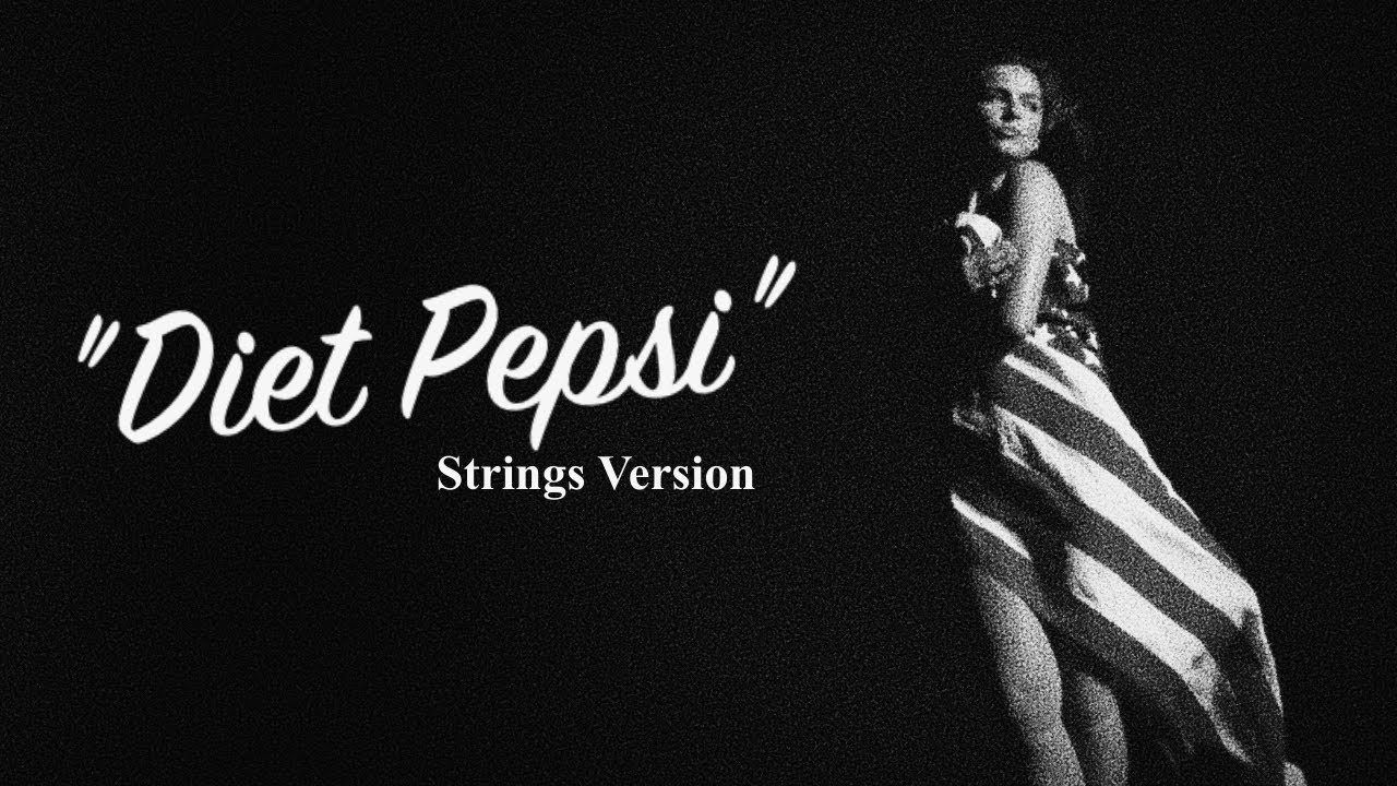 Addison Rae - Diet Pepsi (Strings Version)