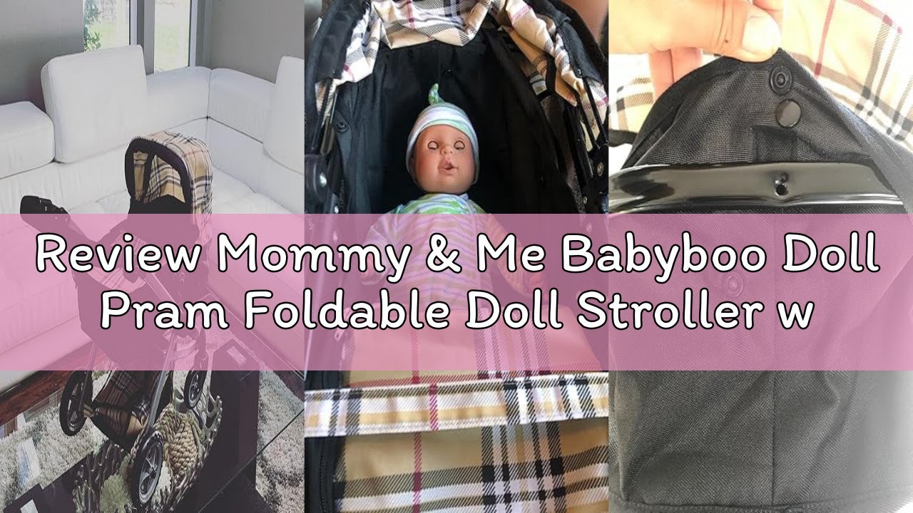 Review Mommy & Me Babyboo Doll Pram Foldable Doll Stroller with Basket, Convertible Seat, Adjustable