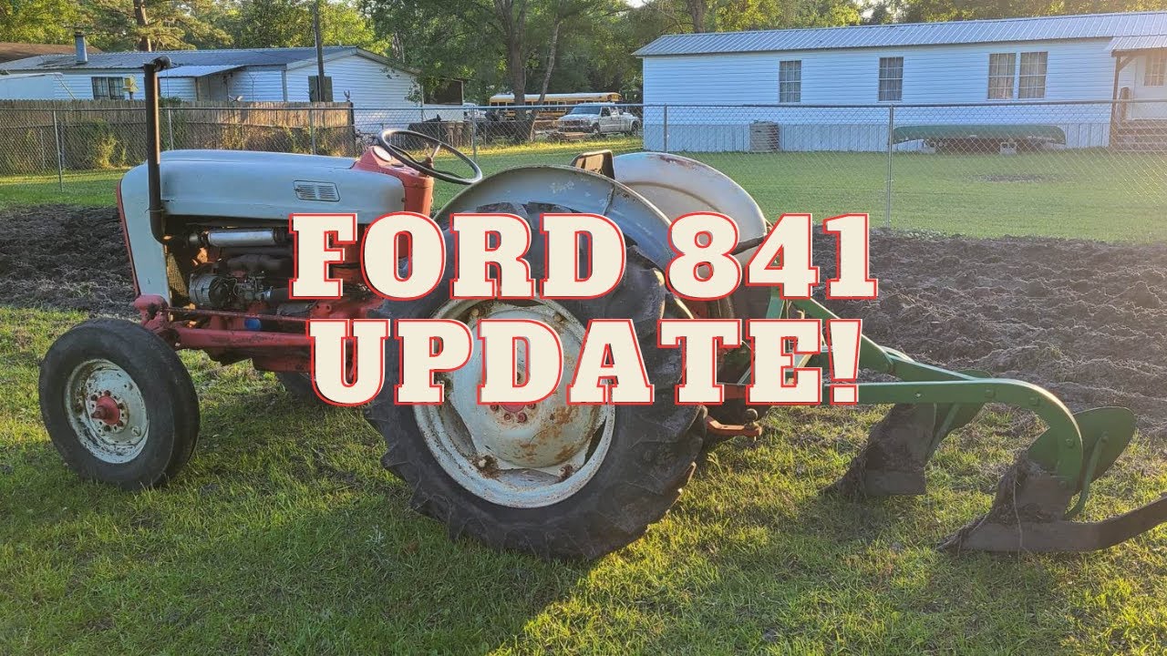 Ford 841 Powermaster Update!